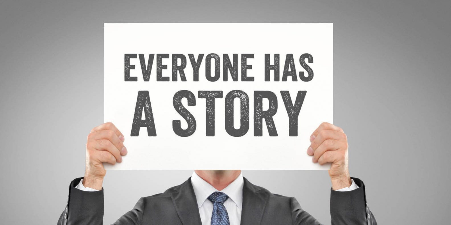 everyone has a story