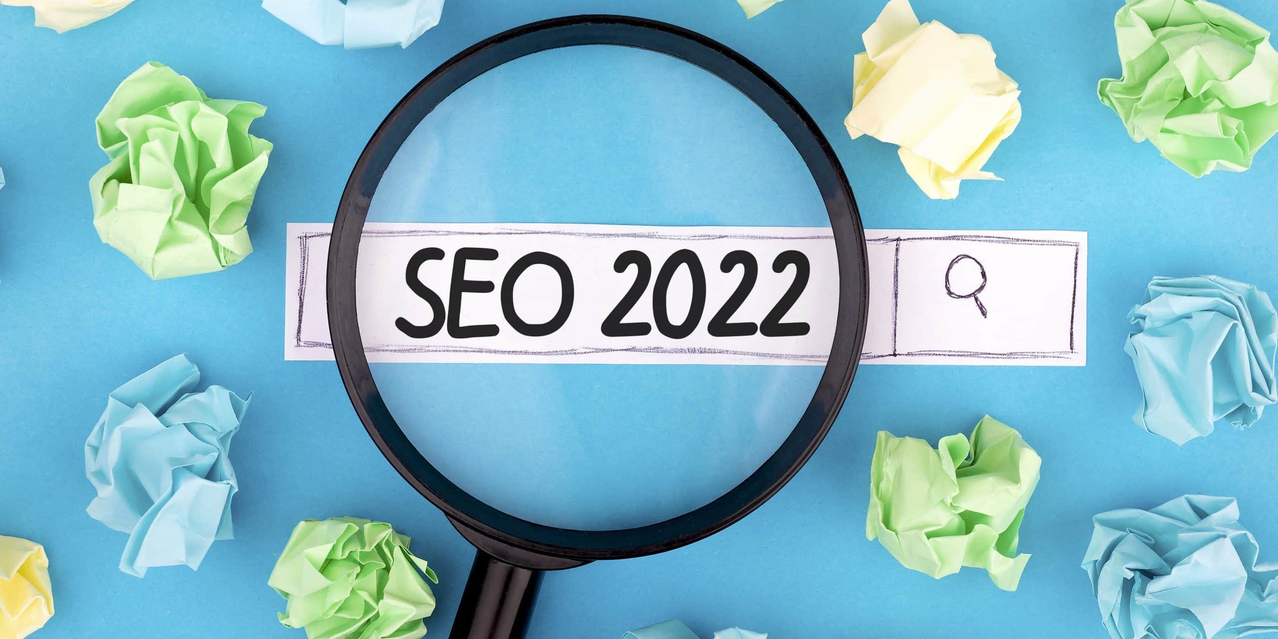 SEO Trends 2022